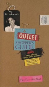 Outlet Shopper's Guide: A Field Guide to Factory Outlet Shopping