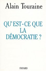 Qu'est-ce-que la democratie? (French Edition)