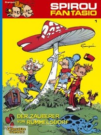 Spirou und Fantasio 01. Der Zauberer von Rummelsdorf.