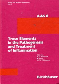 Trace Elements in the Pathogenesis and Treatment on Inflammation (Agents and Actions Supplements)
