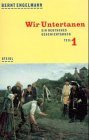 Wir Untertanen: Ein deutsches Geschichtsbuch (Stb) (German Edition)