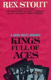 Kings Full of Aces: A Nero Wolfe Omnibus