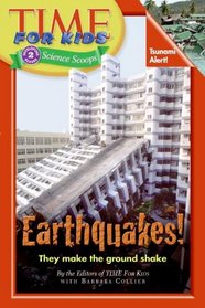 Time For Kids: Earthquakes! (Time For Kids)