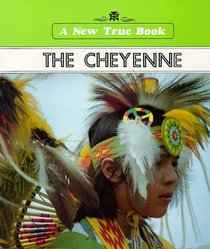 Cheyenne (New True Books)
