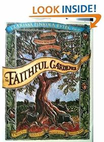 Faithful Gardener