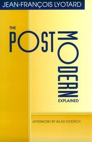 The Postmodern Explained: Correspondence, 1982 - 1985