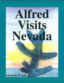 Alfred Visits Nevada (Alfred Visits...)