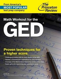 Math Workout for the GED Test (College Test Preparation)