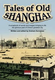 Tales of Old Shanghai