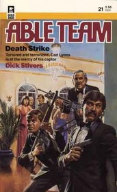 Death Strike (Able Team, Bk 21)