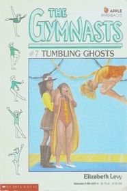 Tumbling Ghosts (Gymnasts, Bk 7)