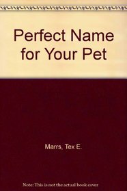 Perfect Name for Your Pet