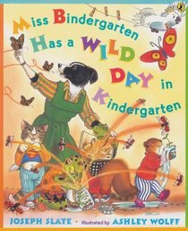 Miss Bindergarten Has A Wild Day In Kindergarten (Turtleback School & Library Binding Edition)