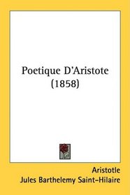 Poetique D'Aristote (1858) (French Edition)