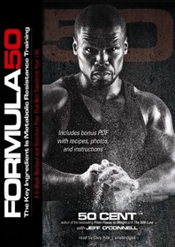 Formula 50: A 6-Week Workout and Nutrition Plan That Will Transform Your Life