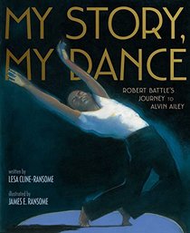 My Story, My Dance: Robert Battle's Journey to Ailey