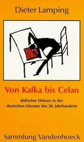 Von Kafka bis Celan: Judischer Diskurs in der deutschen Literatur des 20. Jahrhunderts (Sammlung Vandenhoeck) (German Edition)