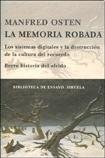 La memoria robada/ The Robbed Memory (Spanish Edition)