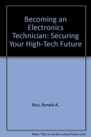 Becoming an Electronics Technician: Securing Your High-Tech Future