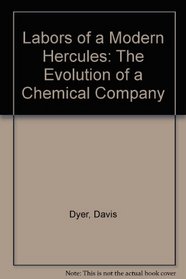Labors of a Modern Hercules: The Evolution of a Chemical Company