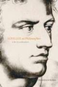 Schiller as Philosopher: A Re-Examination