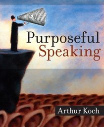 Purposeful Speaking (MySpeechKit Series)