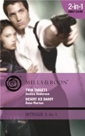 Twin Targets / Desert Ice Daddy