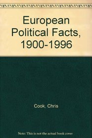 European Political Facts, 1900-1996