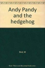 Andy Pandy and the Hedgehog