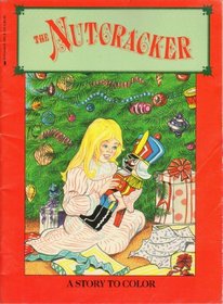 The Nutcracker: A Story to Color