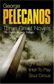 Three Great Novels - The Derek Strange Trilogy: 