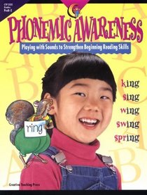 Phonemic Awareness: Playing With Sounds to Strengthen Beginning Reading Skills