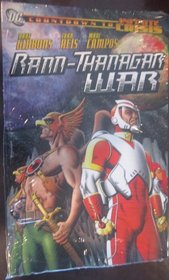 Rann-Thanagar War (An Infinite Crisis Story)