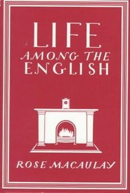 Life Among the English (Writer's Britain Series)