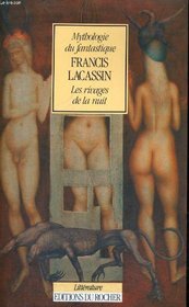 Mythologie du fantastique: Les rivages de la nuit (Litterature / Editions du Rocher) (French Edition)