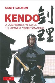 Kendo: A Comprehensive Guide to Japanese Swordsmanship