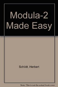 Modula-2 Made Easy