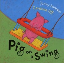 Pig on a Swing