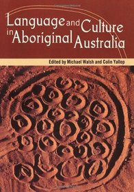 Language And Culture in Aboriginal Australia