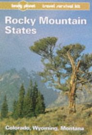 Lonely Planet Rocky Mountain States (Lonely Planet USA Guide)