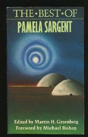 The Best of Pamela Sargent