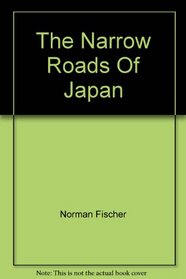 The Narrow Roads Of Japan