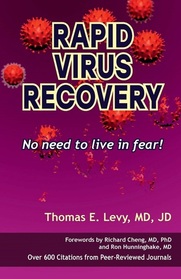 Rapid Virus Recovery: No Need to Live in Fear