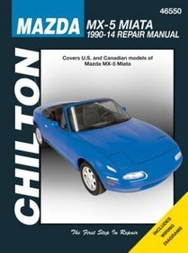 Mazda MX-5 Miata Automotove Repair Manual (Chilton): 1990-14 (Chilton Automotive Repair Manuals)