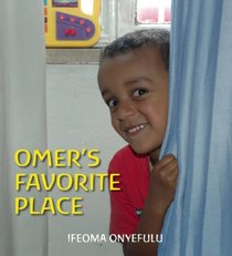 Omer's Favorite Place (First Experiences)