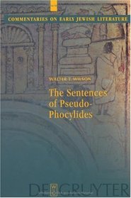 Sentences Of Pseudo-phocylides (Commentaries on Early Jewish Literature) (Commentaries on Early Jewish Literature (Cejl))