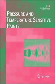 Pressure and Temperature Sensitive Paints (Experimental Fluid Mechanics)