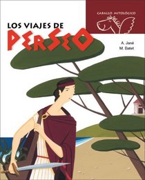 Los viajes de Perseo (Caballo mitologico) (Spanish Edition)
