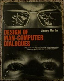 Design of Man-Computer Dialogues (Prentice-Hall series in automatic computation)