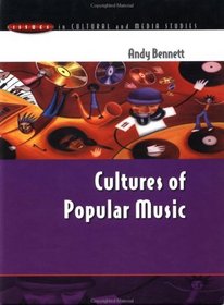Cultures of Popular Music (Issues in Cultural  Media Studies)